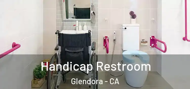 Handicap Restroom Glendora - CA